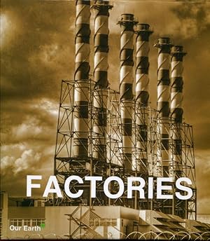 Factories (Our Earth Collection)