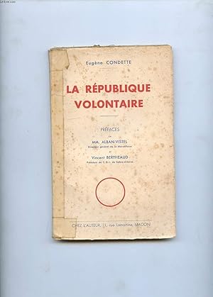 Immagine del venditore per LA REPUBLIQUE VOLONTAIRE venduto da Le-Livre