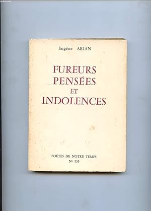 Seller image for FUREURS PENSEES ET INDOLENCES for sale by Le-Livre