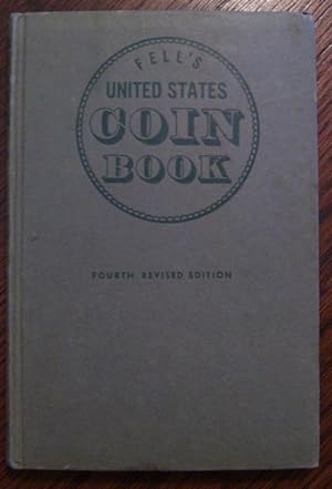 Seller image for Fell's United States Coin Book for sale by Wordbank Books