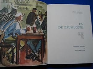 Un de Baumugnes; Les Vraies Richesses