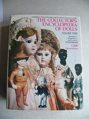 The Collector's Encyclopedia of Dolls Volume Two
