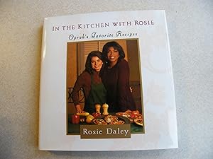 Bild des Verkufers fr In the Kitchen with Rosie : Oprah's Favorite Recipes zum Verkauf von Buybyebooks