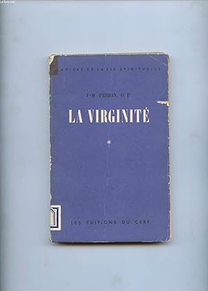 Bild des Verkufers fr LA VIRGINITE zum Verkauf von Le-Livre