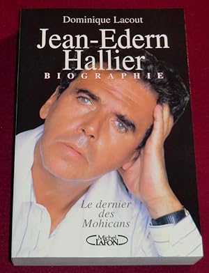 Seller image for JEAN-EDERN HALLIER - Le dernier des Mohicans for sale by LE BOUQUINISTE