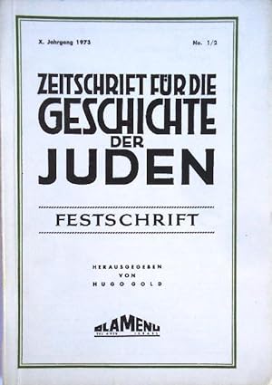Seller image for Zeitschrift fr die Geschichte der Juden. X. Jahrgang 1973, Nr. 1/2. Festschrift. for sale by erlesenes  Antiquariat & Buchhandlung