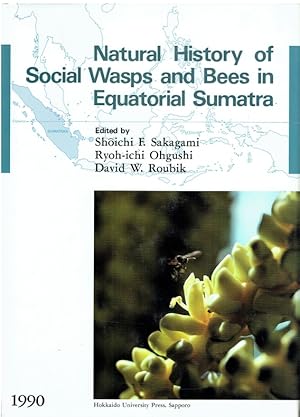 Image du vendeur pour Natural History of Social Wasps and Bees in Equatorial Sumatra. mis en vente par Antiquariat Bernhardt