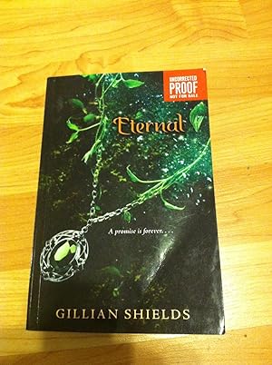 Seller image for Eternal - A promise is forever (uncorrected Proof) for sale by H&G Antiquarian Books