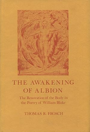 Bild des Verkufers fr The Awakening of Albion : The Renovation of the Body in the Poetry of William Blake zum Verkauf von Kenneth A. Himber