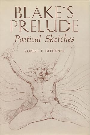 Seller image for Blake's Prelude: "Poetical Sketches" for sale by Kenneth A. Himber