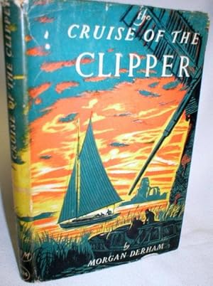 The Cruise of the Clipper; A Story of the Norfolk Broads
