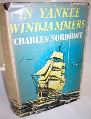 In Yankee Windjammers (Two Books in One)