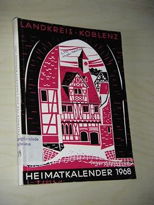 Heimatkalender für den Landkreis Koblenz 1968. 22. Jahrgang