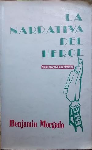 Imagen del vendedor de La narrativa del hroe a la venta por Librera Monte Sarmiento