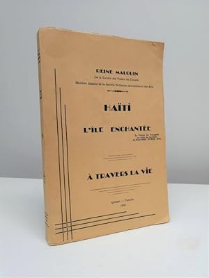 Seller image for Hati, l'le enchante;  travers la vie for sale by Jean-Claude Veilleux, Libraire
