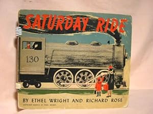 Seller image for SATURDAY RIDE for sale by Robert Gavora, Fine & Rare Books, ABAA