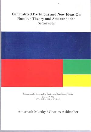 Bild des Verkufers fr Generalized Partitions and New Ideas on Number Theory and Smarandache Sequences zum Verkauf von Mike's Library LLC