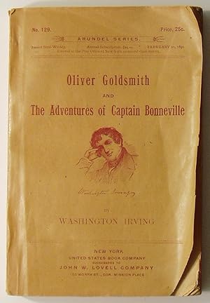 Life of Oliver Goldsmith; The Adventures of Captain Bonneville