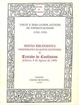 Vinte e Dois Livros Antigos de Espiritualidade (1502-1592).