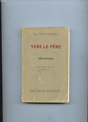 Seller image for VERS LE PERE for sale by Le-Livre