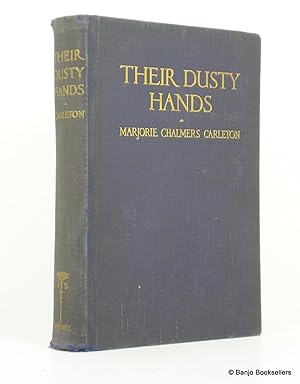 Seller image for Their Dusty Hands for sale by Banjo Booksellers, IOBA