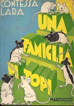 Una famiglia di topi. Romanzo riccamente illustrato. 92° migliaio