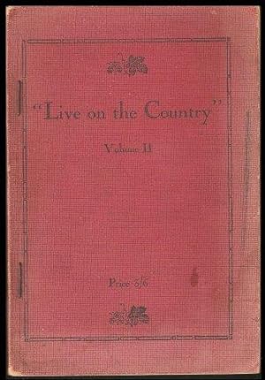 Live on the Country . Volume II. c.1941.