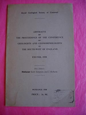 Abstracts of the Proceedings of the Conference of Geologists and Geomorphologists in the South-We...