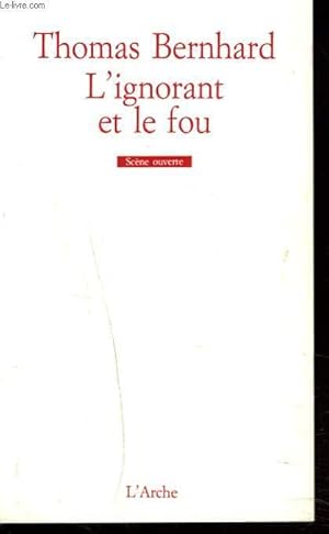 Imagen del vendedor de L'IGNORANT ET LE FOU. a la venta por Le-Livre