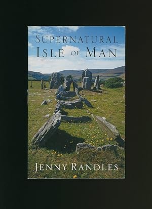 Imagen del vendedor de Supernatural Isle of Man a la venta por Little Stour Books PBFA Member