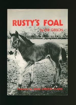 Imagen del vendedor de Rusty's Foal [Signed] a la venta por Little Stour Books PBFA Member