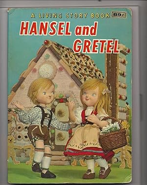 Hansel and Gretel-A Living Story Book