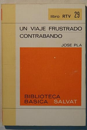 Imagen del vendedor de Un viaje frustrado. Contrabando a la venta por NOMBELA LIBROS USADOS