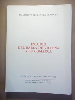 Imagen del vendedor de Estudio del Habla de Villena y su Comarca. a la venta por Carmichael Alonso Libros