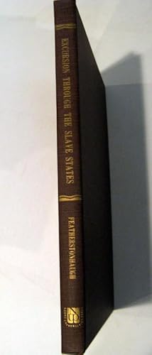 Seller image for Excursions Through the Slave States for sale by Trilby & Co. Books