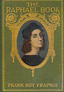 Seller image for The Raphael Book for sale by LEFT COAST BOOKS