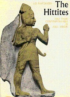 The Hittites and Their Contemporaries in Asia Minor
