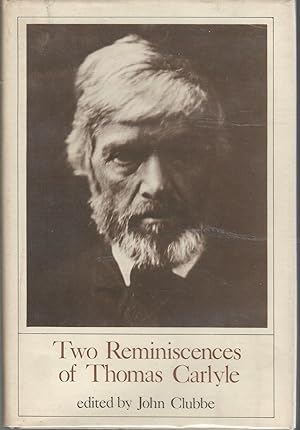 Seller image for Two Reminiscences of Thomas Carlyle for sale by Dorley House Books, Inc.