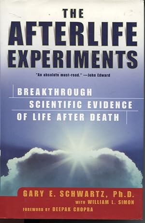Bild des Verkufers fr The Afterlife Experiments: Breakthrough Scientific Evidence of Life after Death zum Verkauf von Dromanabooks