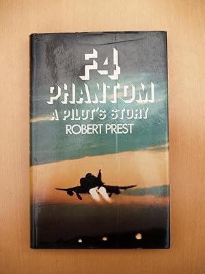 Imagen del vendedor de F4 Phantom A Pilot's Story a la venta por Terry Blowfield