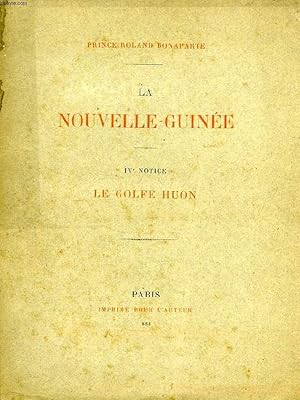 Bild des Verkufers fr LA NOUVELLE-GUINEE, IVe NOTICE, LE GOLFE HUON zum Verkauf von Le-Livre