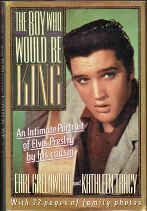 Seller image for The Boy Who Would be King : An Intimate Portrait of Elvis Presley for sale by Nessa Books