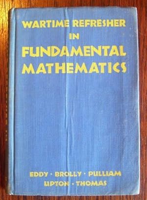 Wartime Refresher in Fundamental Mathematics