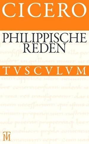 Bild des Verkufers fr Philippische Reden / Philippica : Lateinisch - deutsch zum Verkauf von AHA-BUCH GmbH