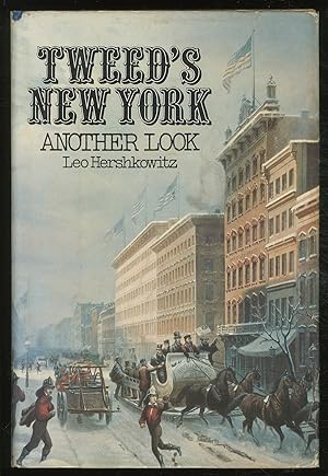 Bild des Verkufers fr Tweed's New York: Another Look zum Verkauf von Between the Covers-Rare Books, Inc. ABAA