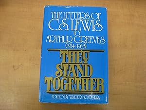 Seller image for They Stand Together The letters of C.S. Lewis to Arthur Greeves (1914-1963) for sale by By The Lake Books