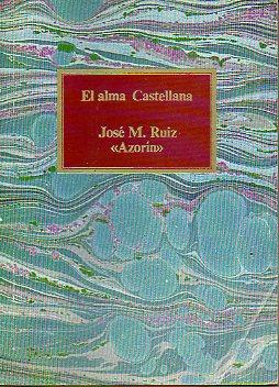 Imagen del vendedor de EL ALMA CASTELLANA. Edic. de I. G. Sanguinetti. a la venta por angeles sancha libros