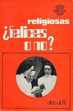 Seller image for RELIGIOSAS, FELICES O NO? Trad. Bernardo Bravo, S. I. for sale by angeles sancha libros