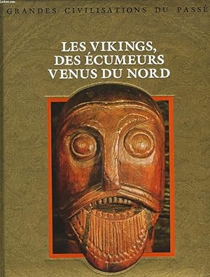 Image du vendeur pour LES VIKINGS, DES ECUMEURS VENUS DU NORD mis en vente par Le-Livre