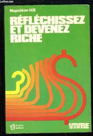 Image du vendeur pour Rflchissez et devenez riche. mis en vente par Le-Livre